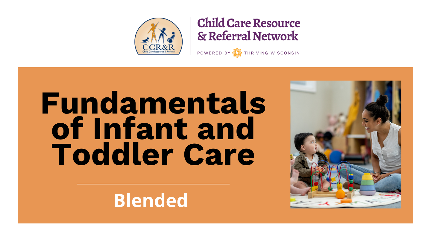 Fundamentals of Infant and Toddler Care – Blended Model